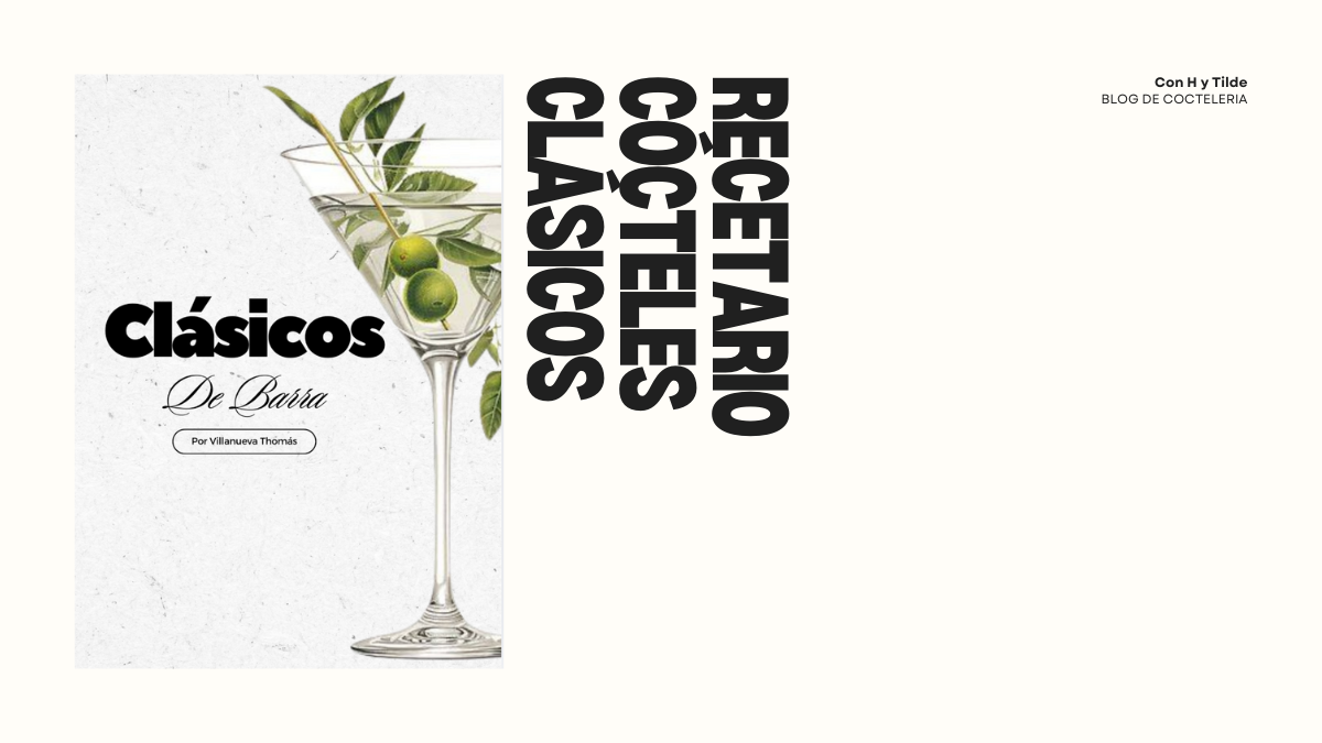 Cuadernillo de Cócteles Clásicos | Bases, Técnica y Recetas